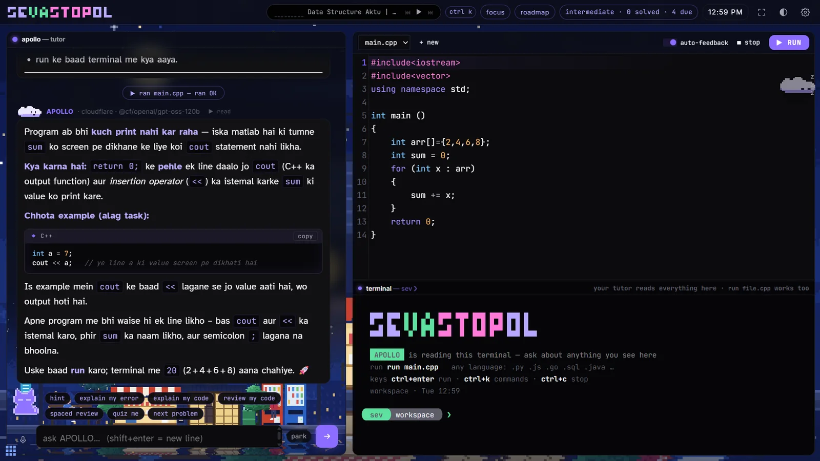 The Sevastopol window: the tutor chat on the left asking whether to check for the complement before or after inserting, the code editor on the right, and the terminal below it showing the program ran.